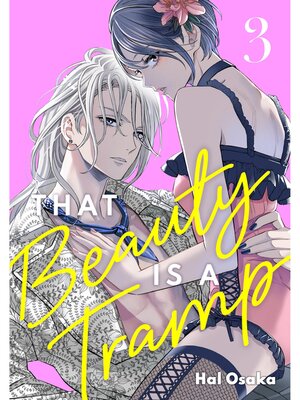cover image of That Beauty Is a Tramp, Volume 3